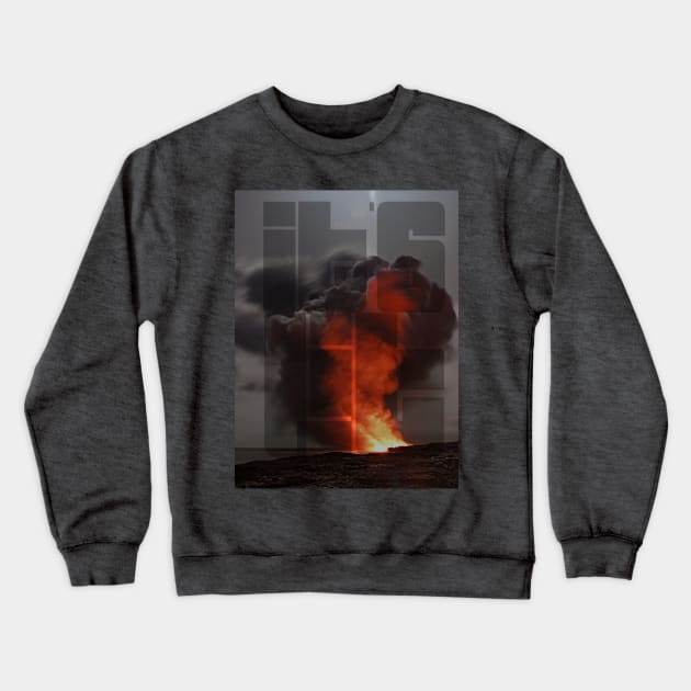 It's Lit Crewneck Sweatshirt by Six Gatsby